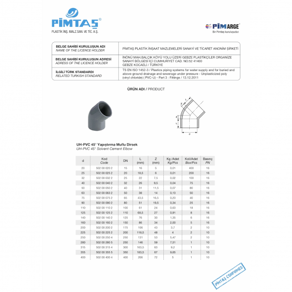 Alkūnė PVC-U PİMTAŞ 160 x 45° (PN16) 1